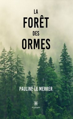 eBook: La forêt des Ormes