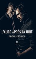 eBook: L’aube après la nuit