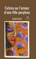eBook: Fatima ou l’amour d’une fille perplexe