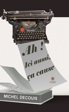 eBook: Ah ! Ici aussi, ça cause