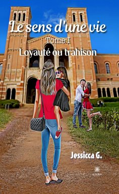 eBook: Le sens d'une vie - Tome 1
