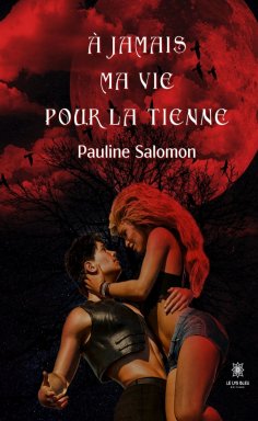 eBook: À jamais ma vie pour la tienne