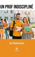 ebook: Un prof indiscipliné