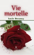 ebook: Vie mortelle