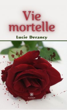 ebook: Vie mortelle