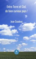eBook: Entre Terre et Ciel, de bien curieux pays !