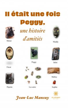eBook: Il était une fois Peggy, une histoire d’amitiés