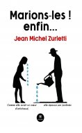 eBook: Marions-les ! enfin…