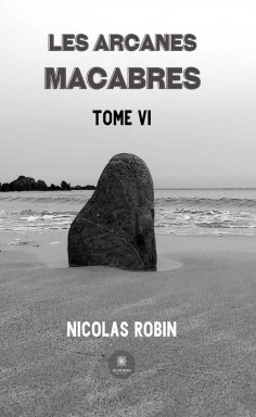 ebook: Les arcanes macabres - Tome 6
