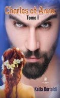 eBook: Charles et Anna - Tome 1