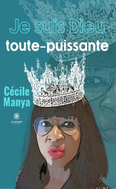 ebook: Je suis Dieu toute-puissante