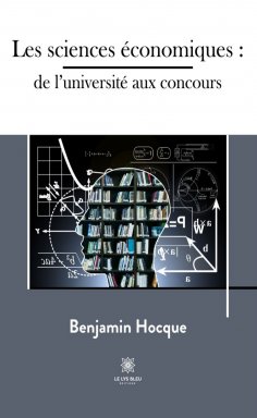 eBook: Les sciences économiques : de l’université aux concours