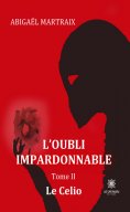 eBook: L’oubli impardonnable - Tome 2