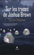 eBook: Sur les traces de Joshua Brown