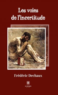 eBook: Les voies de l’incertitude