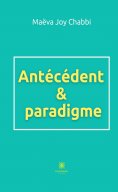 eBook: Antécédent & paradigme