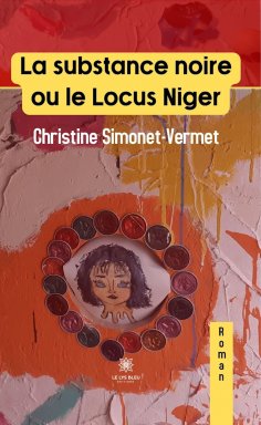 eBook: La substance noire ou le Locus Niger