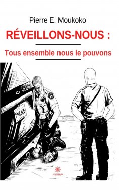 eBook: Réveillons-nous : tous ensemble nous le pouvons