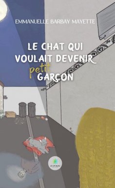 eBook: Le chat qui voulait devenir petit garçon