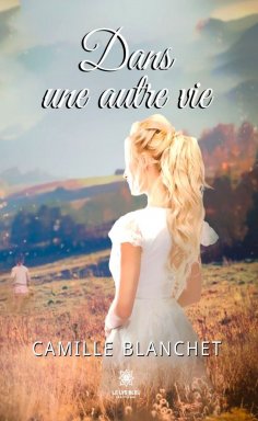 eBook: Dans une autre vie