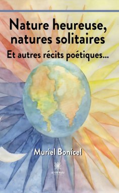 eBook: Nature heureuse, natures solitaires