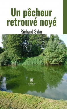 ebook: Un pêcheur retrouvé noyé