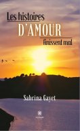 eBook: Les histoires d’amour finissent mal