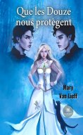 eBook: Que les Douze nous protègent