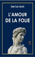 eBook: L’amour de la folie