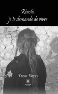eBook: Résiste, je te demande de vivre