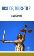 ebook: Justice, où es-tu ?