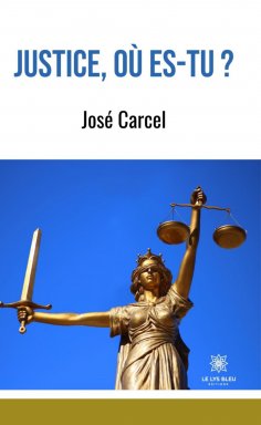ebook: Justice, où es-tu ?