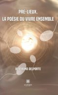 eBook: Pré-lieux, la poésie du vivre ensemble