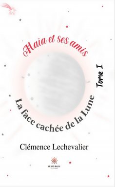 eBook: Maïa et ses amis - Tome 1