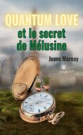 eBook: Quantum Love et le secret de Mélusine