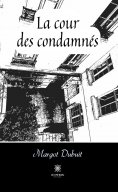 eBook: La cour des condamnés