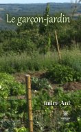 eBook: Le garçon-jardin