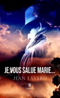 eBook: Je vous salue Marie…