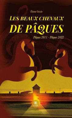 eBook: Les beaux chevaux de Pâques