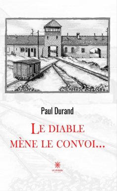 eBook: Le diable mène le convoi…