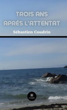 eBook: Trois ans après l’attentat