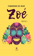 eBook: Zoé - Tome 1