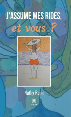 eBook: J'assume mes rides, et vous ?