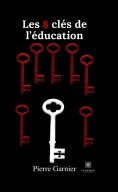 eBook: Les 8 clés de l’éducation