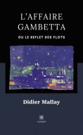 ebook: L’affaire Gambetta