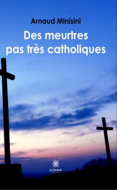 eBook: Des meurtres pas très catholiques