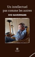 ebook: Un intellectuel pas comme les autres