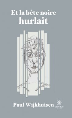 eBook: Et la bête noire hurlait