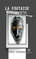 eBook: La foutaise ou pays des gens en esclavage