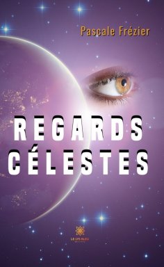 eBook: Regards célestes